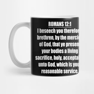 Romans 12:1 King James Version (KJV) Bible Verse Typography Mug